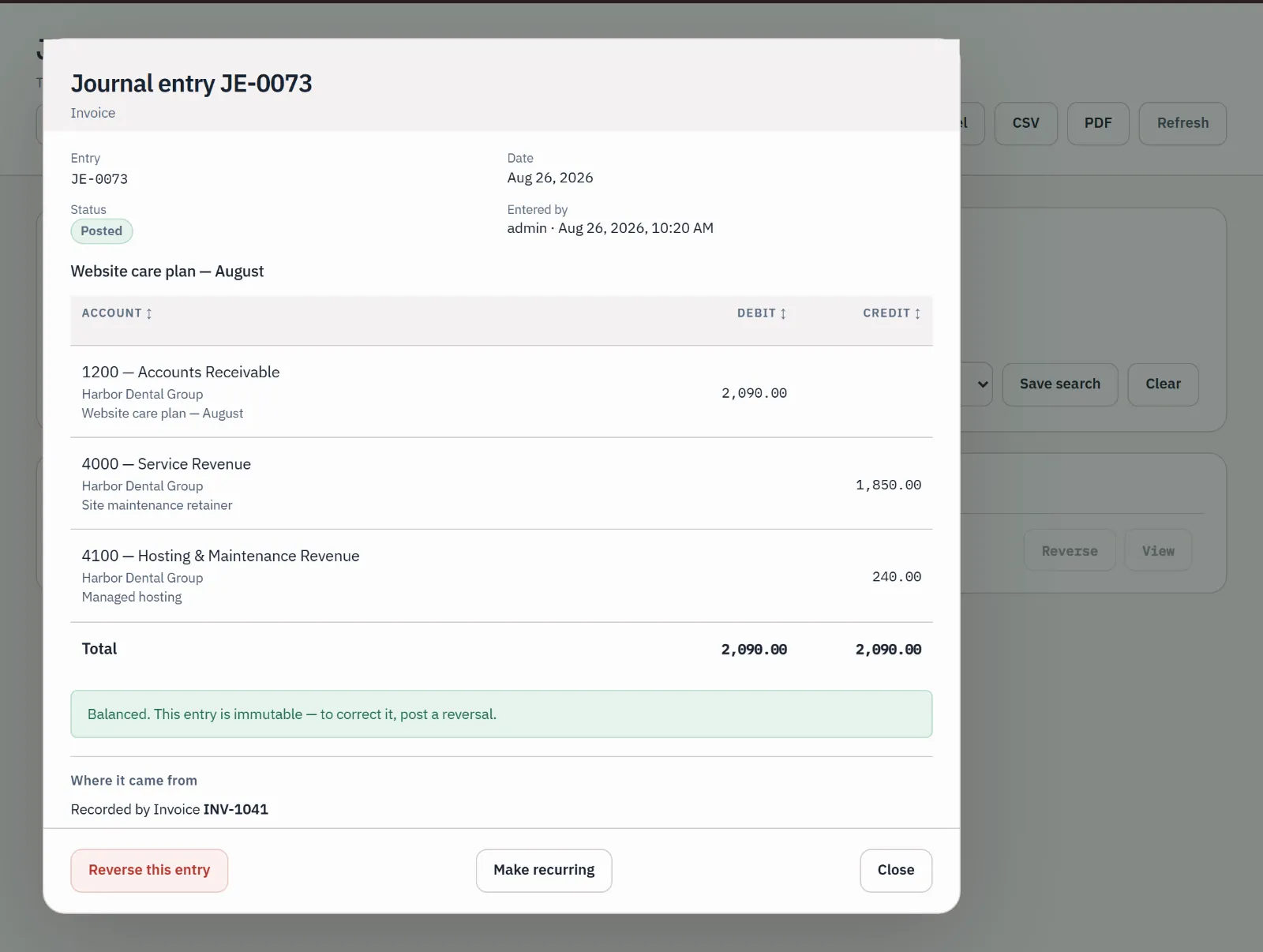 An entry opened over the journal: sample invoice INV-1041 for Harbor Dental Group, with its receivable, service and hosting lines balancing at $2,090.00, a note that posted entries are corrected by reversal, and where the entry came from.